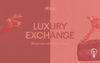 eBay: The Luxury Exchange