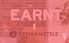 Design Hotels & Earnt