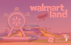 Walmart & Roblox