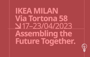 IKEA 'Assembling the Future Together'