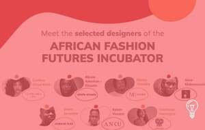 African Fashion Futures Incubator