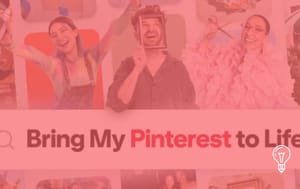 Bring My Pinterest to Life